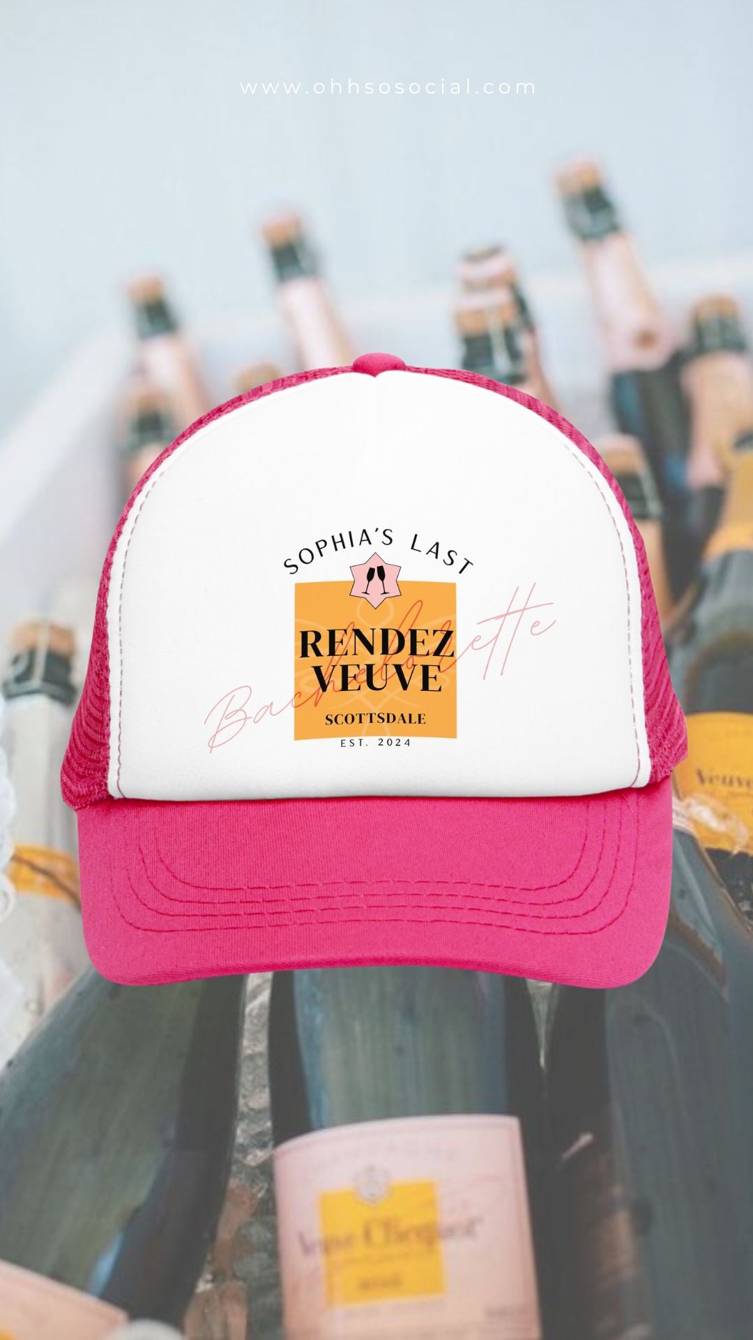 Last Rendez VEUVE Bachelorette Trucker Hat (Copy) OhhSoSocial