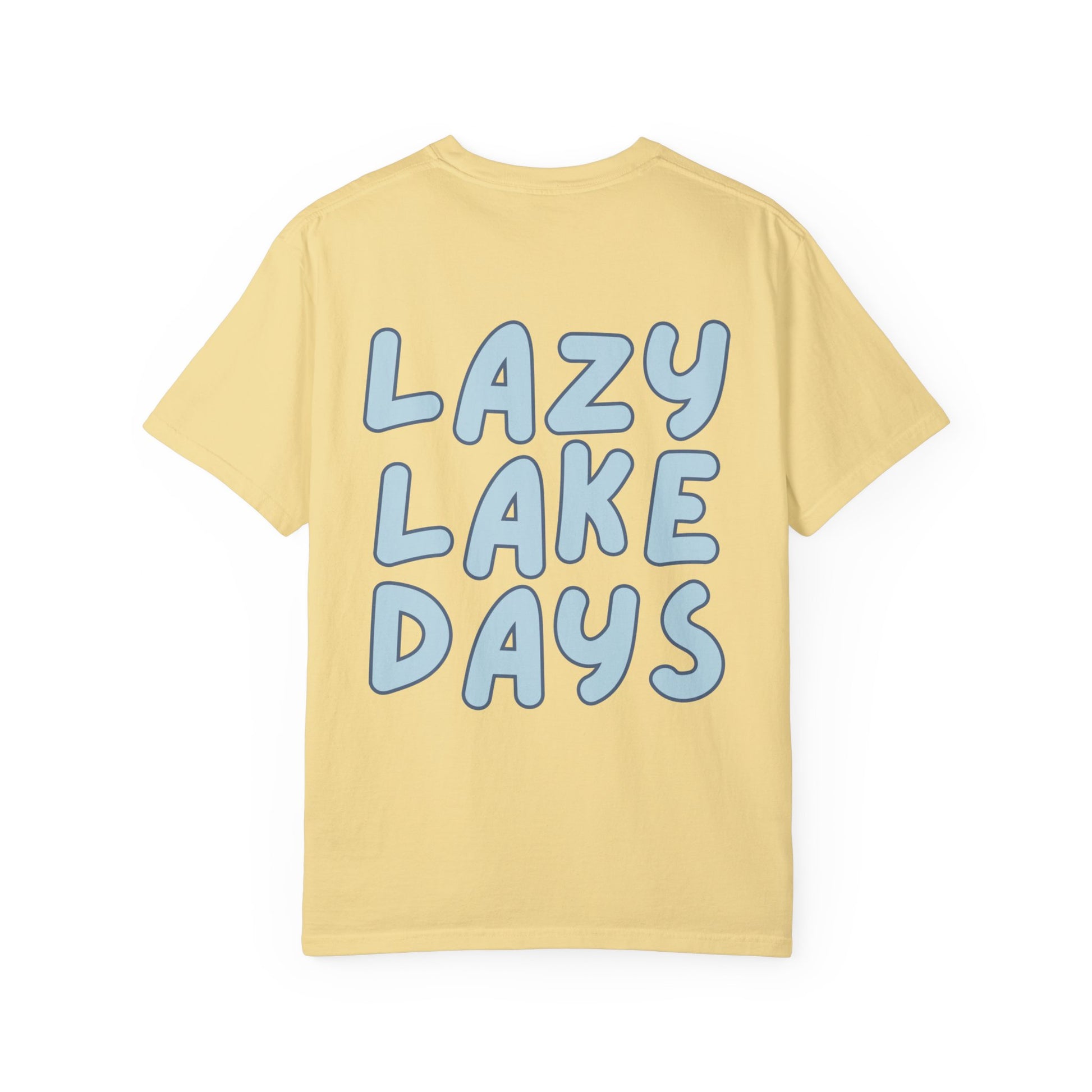 Lazy Lake Days Comfort Colors TShirt ( Special Edition) OhhSoSocial